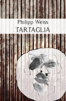 Скачать Tartaglia - Philipp Weiss
