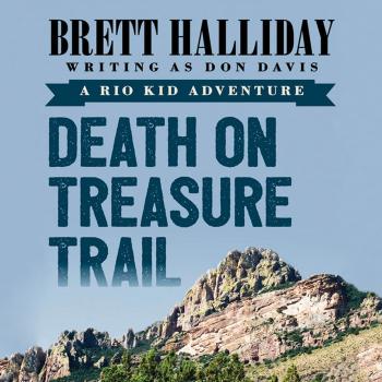 Скачать Death on Treasure Trail - Rio Kid Adventures 3 (Unabridged) - Brett  Halliday
