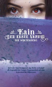 Скачать Kain - Der erste Vampir - Fay Winterberg