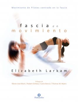 Скачать Fascia en movimiento (Color) - Elizabeth Larkam