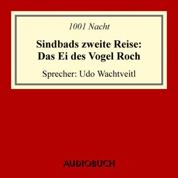 Скачать Sindbads 2. Reise: Das Ei des Vogel Roch - 1001 Nacht