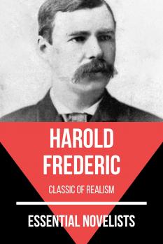 Скачать Essential Novelists - Harold Frederic - Frederic Harold