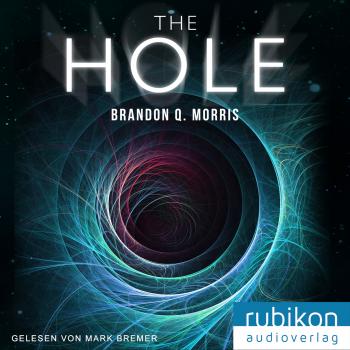 Скачать The Hole - Brandon Q. Morris