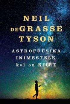 Скачать Astrofüüsika inimestele, kellel on kiire - Neil deGrasse Tyson