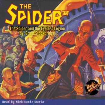 Скачать The Spider and the Eyeless Legion - The Spider 73 (Unabridged) - Grant Stockbridge