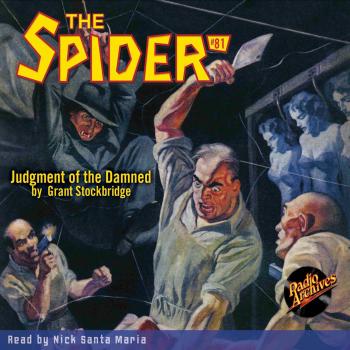 Скачать Judgment of the Damned - The Spider 81 (Unabridged) - Grant Stockbridge