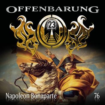Скачать Offenbarung 23, Folge 76: Napoleon Bonaparte - Catherine Fibonacci