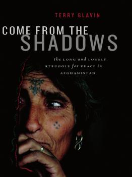 Скачать Come from the Shadows - Terry Glavin