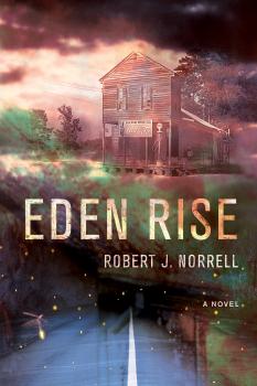 Скачать Eden Rise - Robert Jeff Norrell