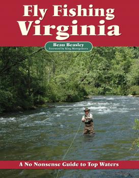 Скачать Fly Fishing Virginia - Beau Beasley