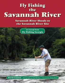 Скачать Fly Fishing the Savannah River - David Cannon L.
