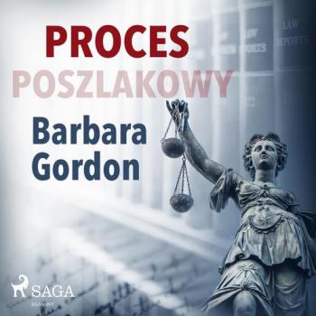 Скачать Proces poszlakowy - Barbara Gordon