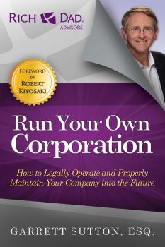Скачать Run Your Own Corporation - Garrett  Sutton