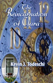 Скачать The Reincarnation of Clara - Kevin J Todeschi
