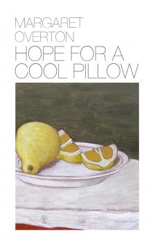 Скачать Hope for a Cool Pillow - Margaret Overton