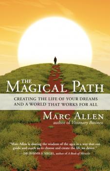 Скачать The Magical Path - Marc Allen