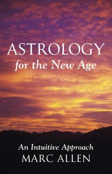 Скачать Astrology for the New Age - Marc Allen
