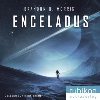 Скачать Enceladus (Eismond 1) - Brandon Q. Morris
