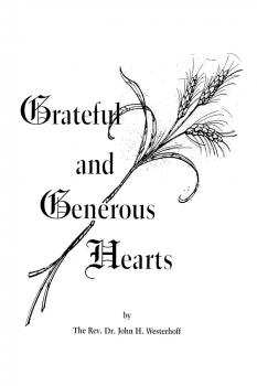 Скачать Grateful and Generous Hearts - John H. Westerhoff III