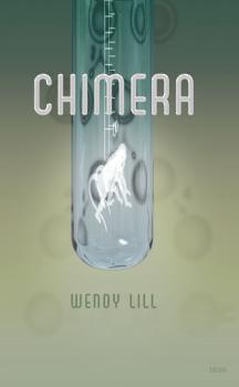 Скачать Chimera - Wendy Lill
