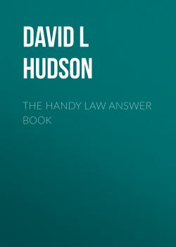 Скачать The Handy Law Answer Book - David L Hudson