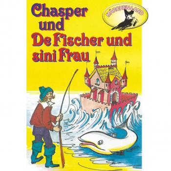 Скачать Chasper - Märli nach Gebr. Grimm in Schwizer Dütsch, Chasper bei de Fischer und sini Frau - Rolf Ell