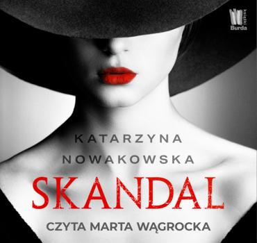 Скачать Skandal - Katarzyna Nowakowska