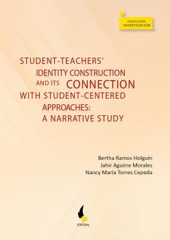 Скачать Student-teachers' identity construction and its connection with student-centered approaches: - Bertha Ramos Holguín