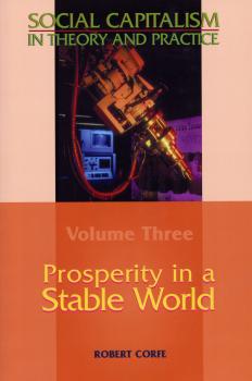 Скачать Prosperity in a Stable World - Robert Corfe