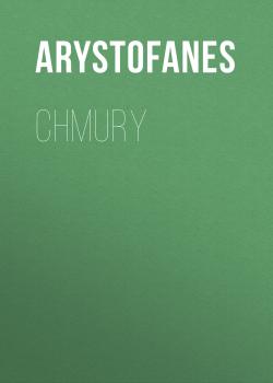 Скачать Chmury - Arystofanes