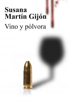 Скачать Vino y pólvora - Susana Martín Gijón