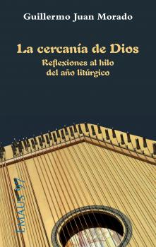 Скачать La cercanía de Dios - Guillermo Juan Morado