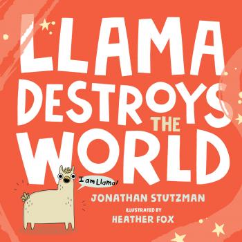 Скачать Llama Destroys the World (Unabridged) - Jonathan Stutzman