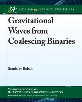 Скачать Gravitational Waves from Coalescing Binaries - Stanislav Babak