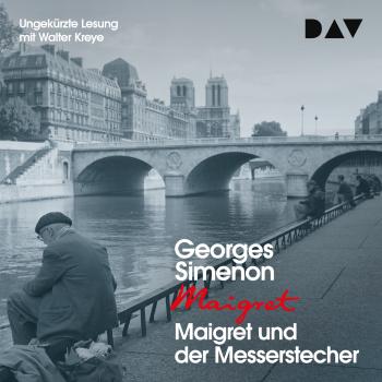 Скачать Maigret und der Messerstecher (Ungekürzt) - Georges  Simenon
