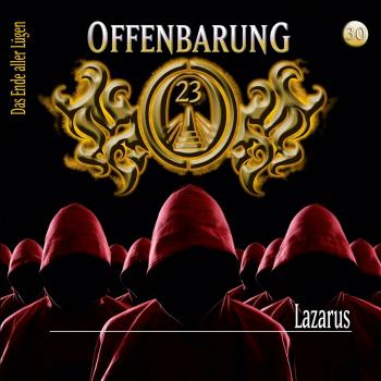 Скачать Offenbarung 23, Folge 30: Lazarus - Lars Peter Lueg