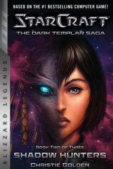 Скачать StarCraft: The Dark Templar Saga Book Two - Christie Golden