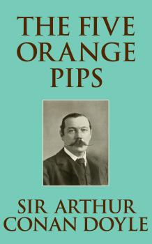 Скачать Five Orange Pips, The The - Sir Arthur Conan Doyle