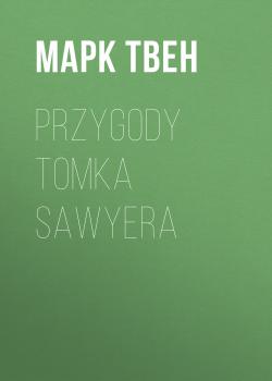 Скачать Przygody Tomka Sawyera - Марк Твен