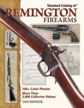 Скачать Standard Catalog Of Remington Firearms - Dan Shideler
