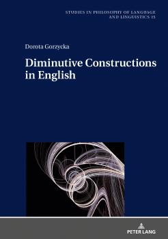 Скачать Gorzycka, Diminutive Constructions in English - Dorota Gorzycka