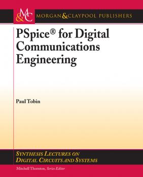 Скачать PSpice for Digital Communications Engineering - Paul  Tobin