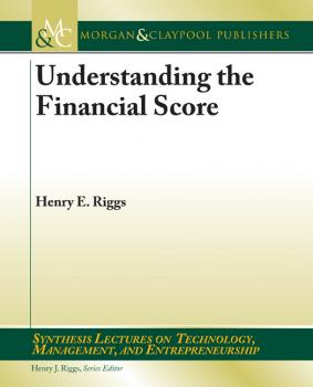 Скачать Understanding the Financial Score - Henry E. Riggs