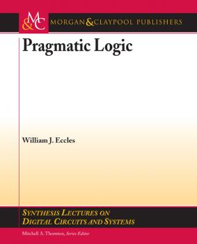 Скачать Pragmatic Logic - William J. Eccles