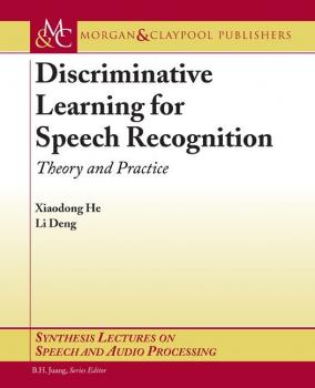 Скачать Discriminative Learning for Speech Recognition - Li Deng