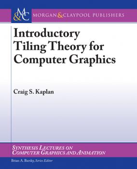 Скачать Introductory Tiling Theory for Computer Graphics - Craig Kaplan