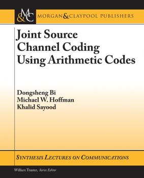 Скачать Joint Source Channel Coding Using Arithmetic Codes - Khalid  Sayood