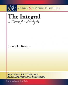 Скачать The Integral - Steven G. Krantz
