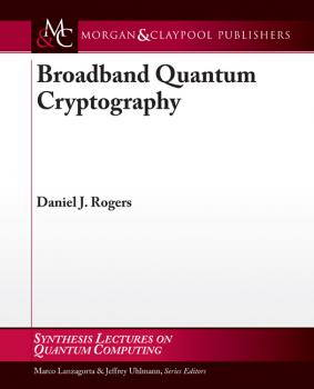 Скачать Broadband Quantum Cryptography - Daniel Rogers T.