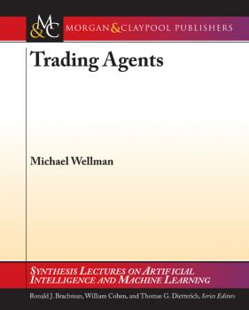 Скачать Trading Agents - Michael Wellman